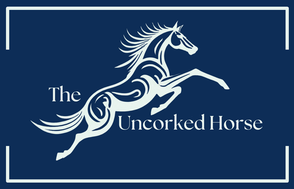 The Uncorked Horse